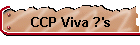 CCP Viva ?'s